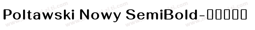 Poltawski Nowy SemiBold字体转换
